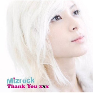 收聽Mizrock的Thank You xxx歌詞歌曲