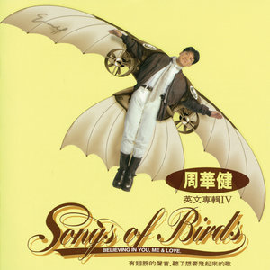 Listen to Songs Of Birds song with lyrics from Emil Wakin Chau (周华健)