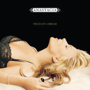 收聽Anastacia的Pieces of a Dream歌詞歌曲