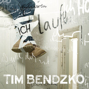 收聽Tim Bendzko的Ich laufe (Piano Version)歌詞歌曲