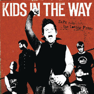 收聽Kids In The Way的Your Knife, My Back歌詞歌曲