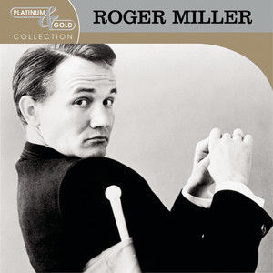 ดาวน์โหลดและฟังเพลง Every Which-A-Way พร้อมเนื้อเพลงจาก Roger Miller