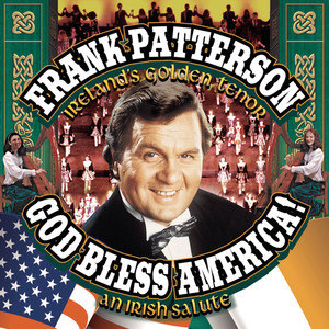 ดาวน์โหลดและฟังเพลง God Bless America พร้อมเนื้อเพลงจาก Frank Patterson