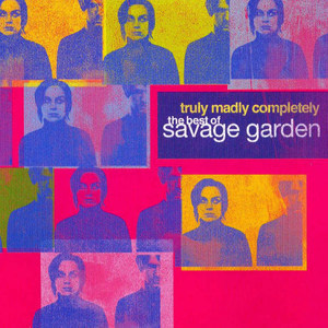 ดาวน์โหลดและฟังเพลง Break Me Shake Me พร้อมเนื้อเพลงจาก Savage Garden