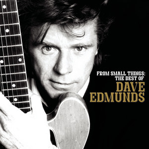 收聽Dave Edmunds的Something About You歌詞歌曲
