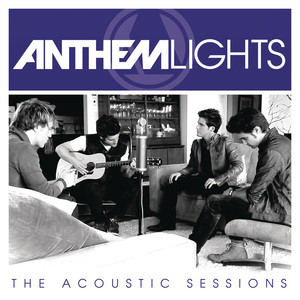 ดาวน์โหลดและฟังเพลง Can't Get Over You ((Acoustic)) พร้อมเนื้อเพลงจาก Anthem Lights