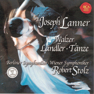 收聽Robert Stolz的Neue Wiener Ländler / New Viennese Ländler / Nouveaux ländler viennois, op. 1 (24/96 Remastered 2001)歌詞歌曲
