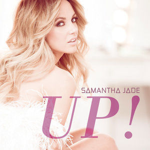 收聽Samantha Jade的UP! (7th Heaven Club Mix)歌詞歌曲