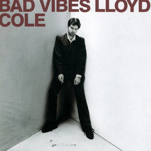 收聽Lloyd Cole的Morning Is Broken歌詞歌曲