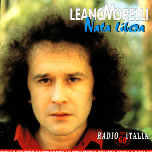ดาวน์โหลดและฟังเพลง Ma Il Cielo E' Sempre Piu' Blu พร้อมเนื้อเพลงจาก Leano Morelli