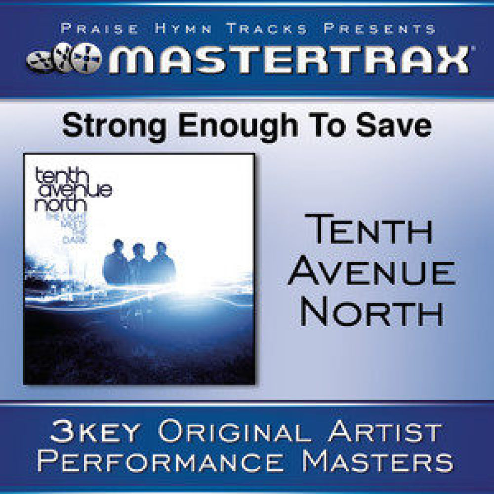 Strong Enough To Save (Medium Without Background Vocals) (Performance Track)