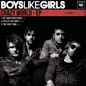 收聽Boys Like Girls的Be Your Everything歌詞歌曲