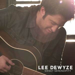 ดาวน์โหลดและฟังเพลง Sweet Serendipity พร้อมเนื้อเพลงจาก Lee DeWyze