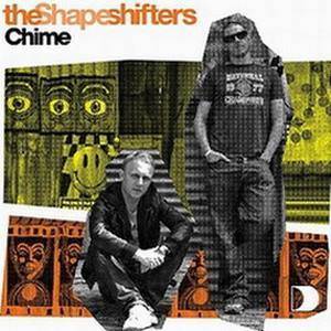 收聽The Shapeshifters的Chime (Original Mix)歌詞歌曲