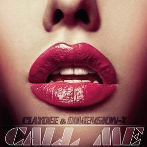 收聽Claydee的Call Me歌詞歌曲