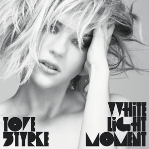 ดาวน์โหลดและฟังเพลง White Light Moment พร้อมเนื้อเพลงจาก Tove Styrke