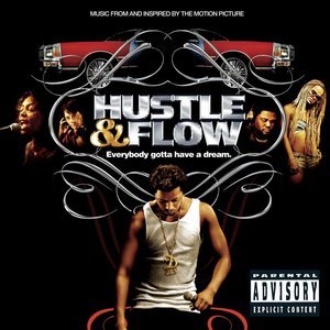 收聽Hustle & Flow的Hustle and Flow (It Ain't Over) (Explicit)歌詞歌曲