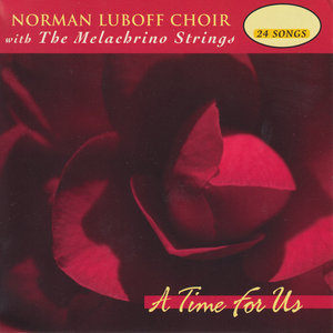 ดาวน์โหลดและฟังเพลง A Time for Us (Theme from Romeo and Juliet) พร้อมเนื้อเพลงจาก Norman Luboff