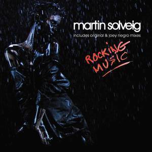 ดาวน์โหลดและฟังเพลง Rocking Music พร้อมเนื้อเพลงจาก Martin Solveig