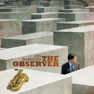 อัลบัม The Observer ศิลปิน Jon Irabagon