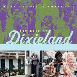อัลบัม Pete Fountain Presents The Best Of Dixieland ศิลปิน Various