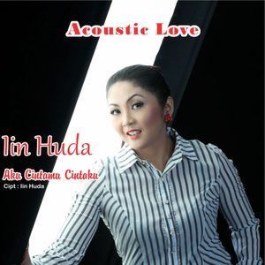 Dengarkan lagu Cintaku Cintamu nyanyian Iin Huda dengan lirik