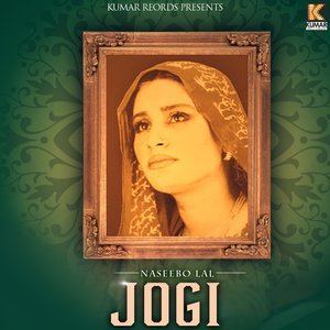 Dengarkan Jogiya lagu dari Naseebo Lal dengan lirik