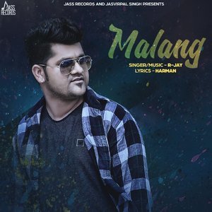 Listen to Malang song with lyrics from R-Jay