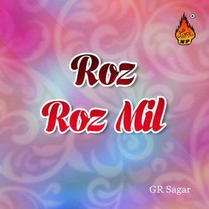 GR Sagar的專輯Roz Roz Mil