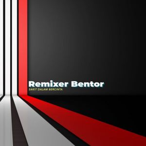 Bentor Remix