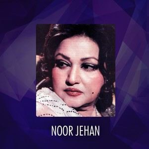 收聽Noor Jehan的Lapeta Pale Teri歌詞歌曲