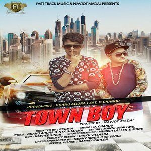 Dengarkan lagu Town Boy nyanyian Ghanu Arora dengan lirik