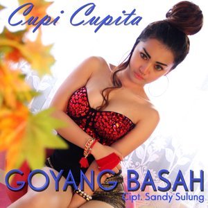 Album Goyang Basah oleh Cupi Cupita