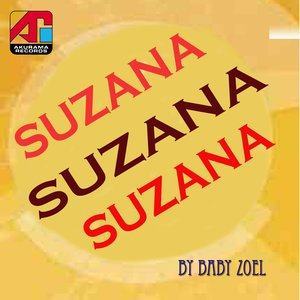 Dengarkan lagu Suzana nyanyian Baby Zoel dengan lirik