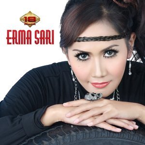 Dengarkan lagu Kesungguhan Cinta (Explicit) nyanyian Erma Sari dengan lirik
