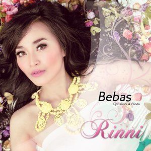 Dengarkan Bebas lagu dari Rinni dengan lirik