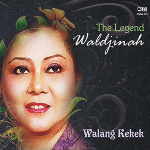 Dengarkan Walang Kekek lagu dari Waldjinah dengan lirik