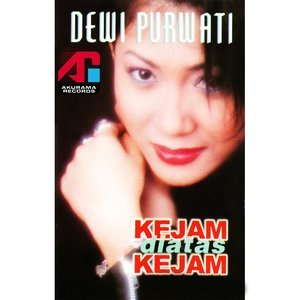 Dengarkan Kejam Diatas Kejam lagu dari Dewi Purwati dengan lirik