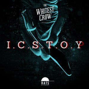 Dengarkan I.C.S.T.O.Y lagu dari The Whitest Crow dengan lirik