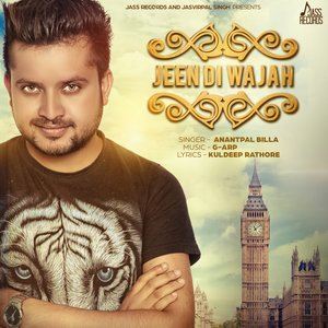 Listen to Jeen Di Wajah song with lyrics from Anantpal Billa