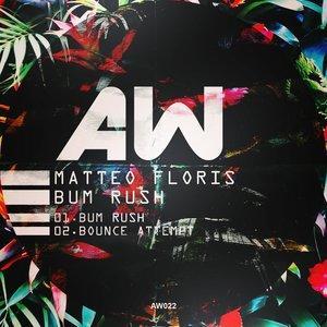Listen to Bum Rush song with lyrics from Matteo Floris
