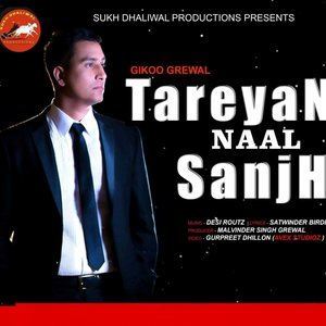ดาวน์โหลดและฟังเพลง Tareyan Naal Sanjh พร้อมเนื้อเพลงจาก Gikoo Grewal