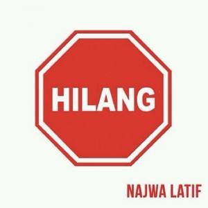 ดาวน์โหลดและฟังเพลง Hilang พร้อมเนื้อเพลงจาก Najwa Latif