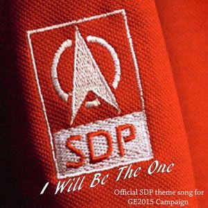 收聽Singapore Democratic Party的I Will Be the One歌詞歌曲