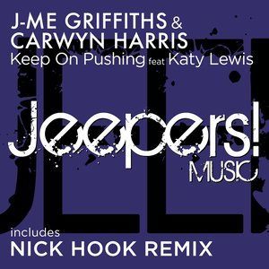Dengarkan Keep On Pushing (Nick Hook Remix) lagu dari J-Me Griffiths dengan lirik
