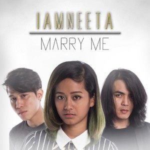 ดาวน์โหลดและฟังเพลง Marry Me พร้อมเนื้อเพลงจาก IamNeeta