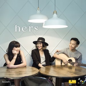 Dengarkan ลืมไปแล้ว lagu dari Hers dengan lirik