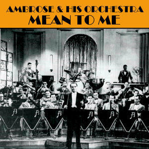 ดาวน์โหลดและฟังเพลง I'm Biringing A Red, Red Rose พร้อมเนื้อเพลงจาก Ambrose & His Orchestra
