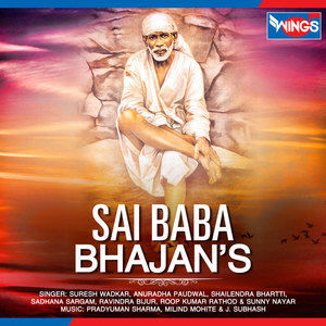 ดาวน์โหลดและฟังเพลง Om Sai Ram Sai Ram Sai Sham Sai Bhagwan พร้อมเนื้อเพลงจาก Sadhana Sargam