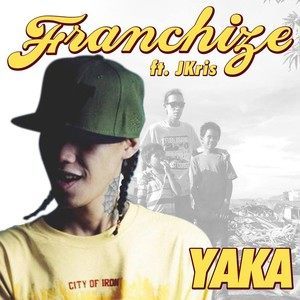 Listen to Yaka song with lyrics from Franchize